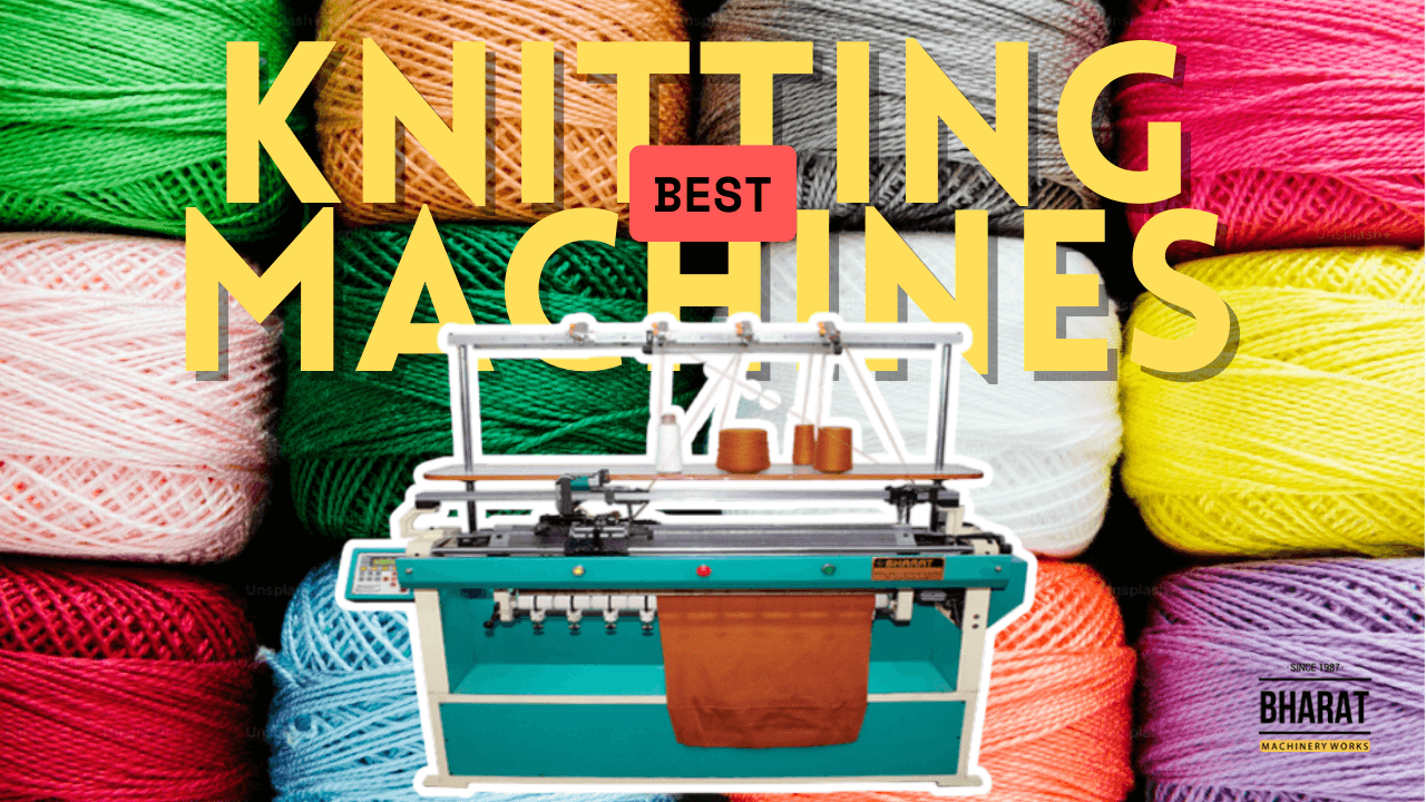 Best Knitting Machines in India