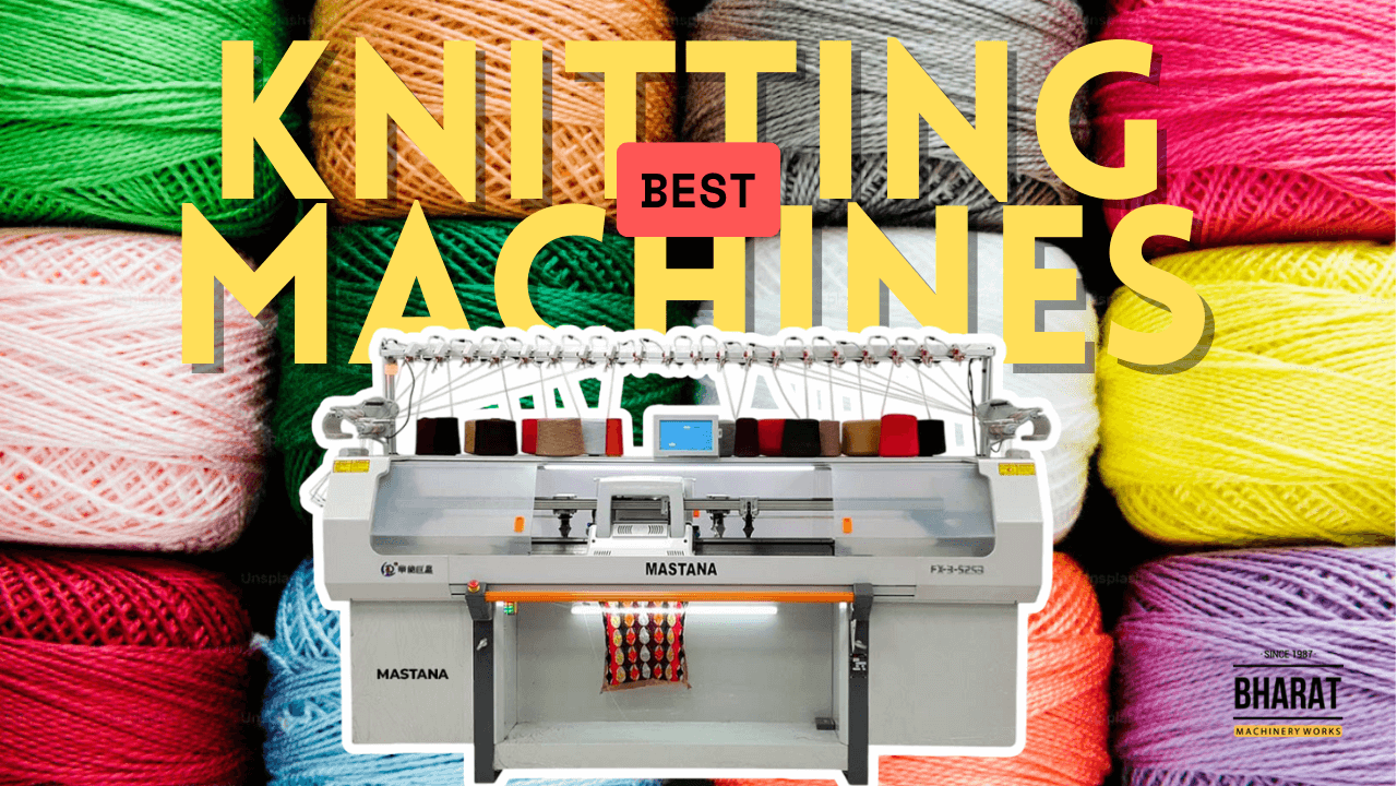 Best Knitting Machines